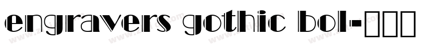 engravers gothic bol字体转换